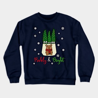 Prickly And Bright - Eves Pin Cacti In Christmas Bear Pot Crewneck Sweatshirt